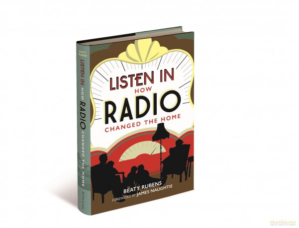 Listen In: How Radio Changed the Home - Beaty Rubens [KSIĄŻKA]