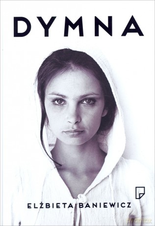 Dymna Tw - Elżbieta Baniewicz [KSIĄŻKA]