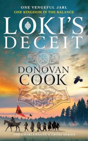 Loki's Deceit: An action-packed historical adventure series from Donovan Cook (The Charlemagne's Cross Series, 2) - Donovan Cook [KSIĄŻKA]