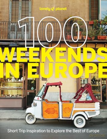 Lonely Planet 100 Weekends in Europe - Lonely Planet [KSIĄŻKA]