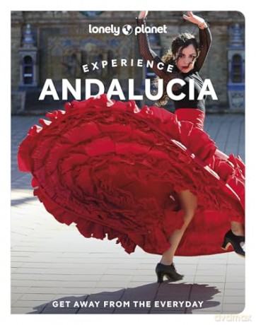 Lonely Planet Experience Andalucia (Travel Guide) - Anna Kaminski [KSIĄŻKA]
