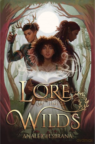 Lore of the Wilds: 1 (Lore of the Wilds Duology) - Analeigh Sbrana [KSIĄŻKA]