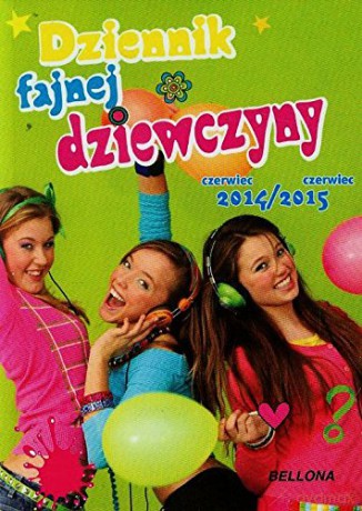 Dziennik Fajnej Dziewczyny 2014/2015 - Krzysztof Wiśniewski [KSIĄŻKA]