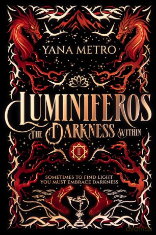 Luminiferos: The Darkness Within: 2 - Yana Metro [KSIĄŻKA]