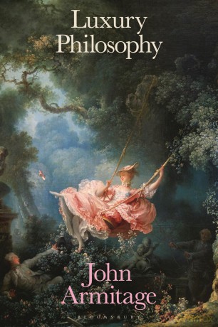 Luxury Philosophy - John Armitage [KSIĄŻKA]