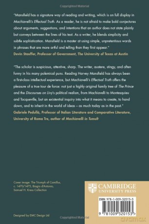 Machiavelli's Effectual Truth: Creating the Modern World - Harvey C. Mansfield [KSIĄŻKA]