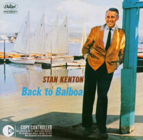 Stan Kenton: Back To Balboa [CD]