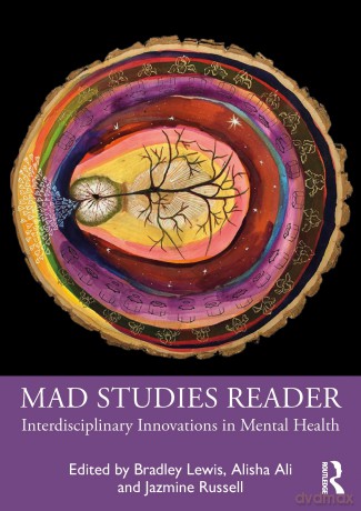 Mad Studies Reader: Interdisciplinary Innovations in Mental Health - Bradley Lewis [KSIĄŻKA]
