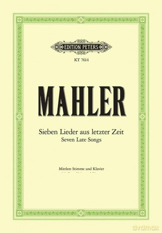 Mahler: 7 Late Songs (Medium Voice and Piano) (KT7614) - Gustav Mahler [KSIĄŻKA]