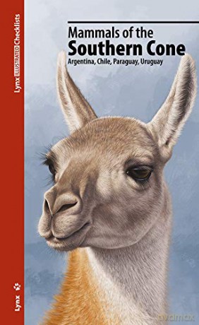 Mammals of the Southern Cone - Lynx Edicions [KSIĄŻKA]