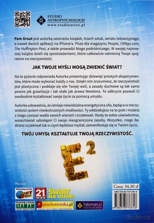 Energia Do Kwadratu Dziewięć Eksperymentów Udowadniających Wpływ Umysłu Na Materię - Pam Grout [KSIĄŻKA]