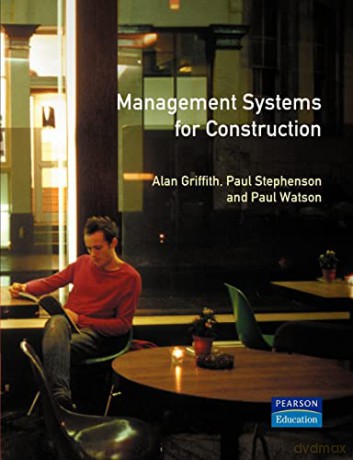Management Systems for Construction (Chartered Institute of Building) - Alan Griffith [KSIĄŻKA]