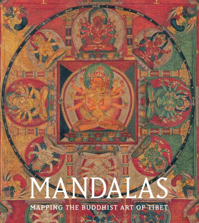Mandalas: Mapping the Buddhist Art of Tibet - Kurt A. Behrendt [KSIĄŻKA]