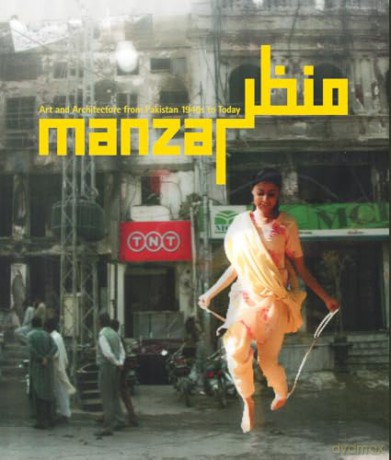 Manzar: Art and Architecture from Pakistan 1940s to Today - Caroline Hancock [KSIĄŻKA]