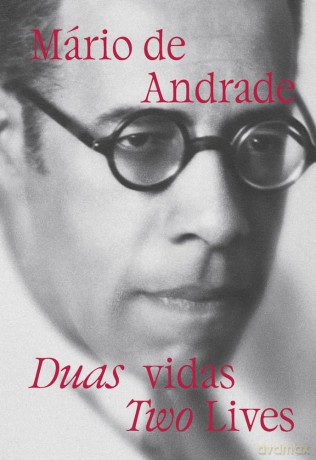 Mário de Andrade: Two Lives - Regina Teixeira de Barros [KSIĄŻKA]