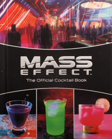 Mass Effect: The Official Cocktail Book - Cassandra Reeder [KSIĄŻKA]