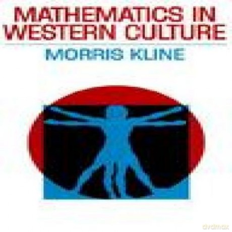 Mathematics In Western Culture - morris-kline [KSIĄŻKA]
