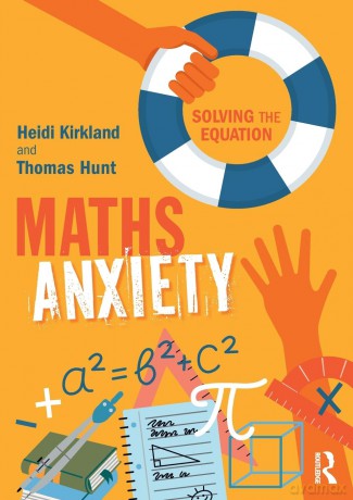 Maths Anxiety: Solving the Equation - Heidi Kirkland [KSIĄŻKA]