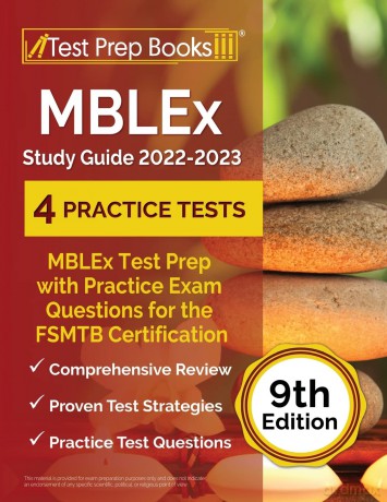 MBLEx Study Guide 2022 - 2023: MBLEx Test Prep with Practice Exam Questions for the FSMTB Certification (9th Edition) - Joshua Rueda [KSIĄŻKA]