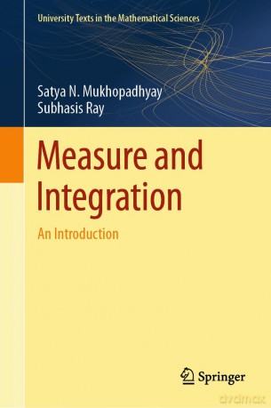 Measure and Integration: An Introduction (University Texts in the Mathematical Sciences) - Satya N. Mukhopadhyay [KSIĄŻKA]