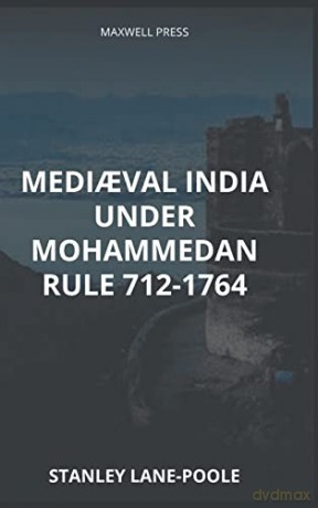 Mediaval India - Stanley Lane-Poole [KSIĄŻKA]