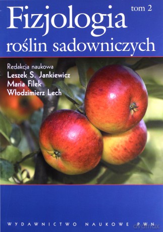 Fizjologia Roślin Sadowniczych Tom 2 [KSIĄŻKA]