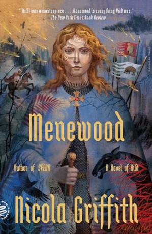 Menewood: A Novel: 2 (The Hild Sequence) - Nicola Griffith [KSIĄŻKA]