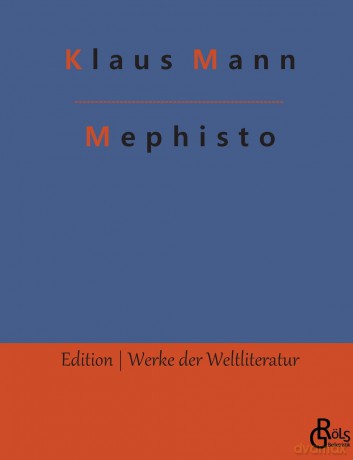 Mephisto: Roman einer Karriere - Klaus Mann [KSIĄŻKA]