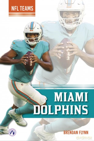 Miami Dolphins (NFL Teams Series) - Flynn [KSIĄŻKA]