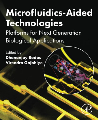 Microfluidics-Aided Technologies: Platforms for Next Generation Biological Applications - Bodas [KSIĄŻKA]