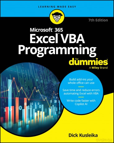 Microsoft 365 Excel VBA Programming For Dummies (For Dummies (Computer/Tech)) - Dick Kusleika [KSIĄŻKA]