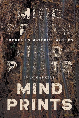 Mindprints: Thoreau's Material Worlds - Ivan Gaskell [KSIĄŻKA]