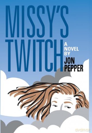 Missy's Twitch - Jon Pepper [KSIĄŻKA]