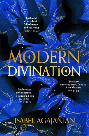 Modern Divination: A bewitching dark academia with a magical love story: 1 (Spells for Life and Death, 1) - Isa Agajanian [KSIĄŻKA]