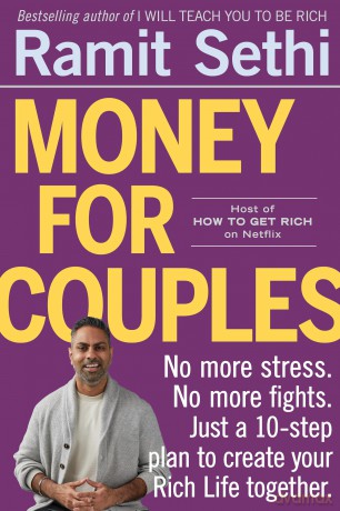 Money For Couples: No more stress. No more fights. Just a 10-step plan to create your Rich Life together - Ramit Sethi [KSIĄŻKA]