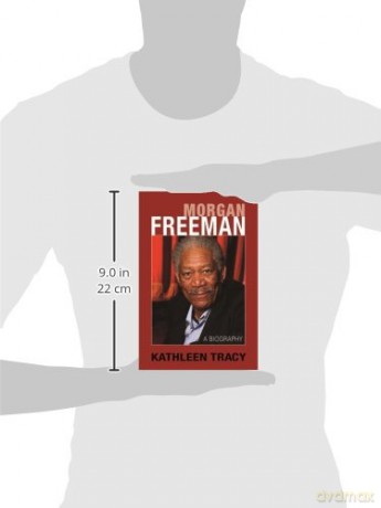 Morgan Freeman: A Biography - Kathleen Tracy [KSIĄŻKA]