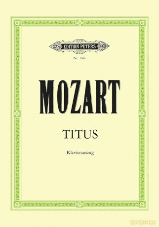 Mozart: La Clemenza di Tito (Vocal Score) (EP746) - Wolfgang Amadeus Mozart [KSIĄŻKA]