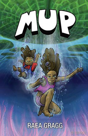 Mup: a graphic novel - Raea Gragg [KSIĄŻKA]