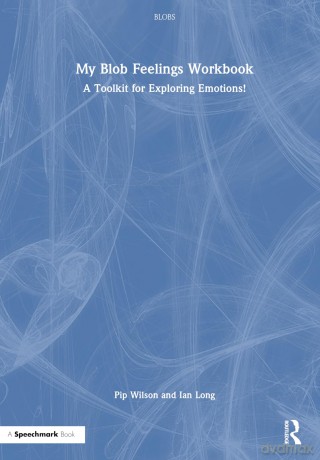 My Blob Feelings Workbook: A Toolkit for Exploring Emotions! (Blobs) - Pip Wilson [KSIĄŻKA]