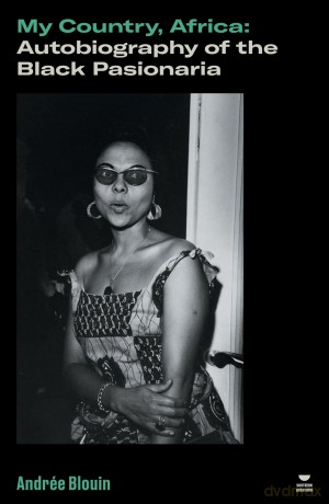 My Country, Africa: Autobiography of the Black Pasionaria (Verso's Southern Questions) - Andrée Blouin [KSIĄŻKA]