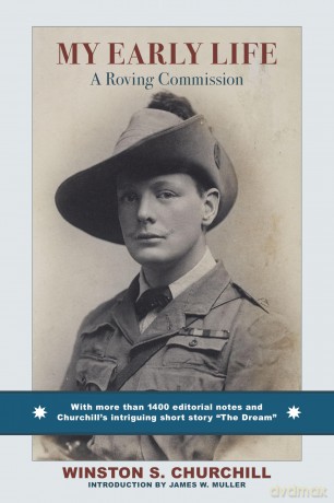 My Early Life: A Roving Commission - Winston S. Churchill [KSIĄŻKA]