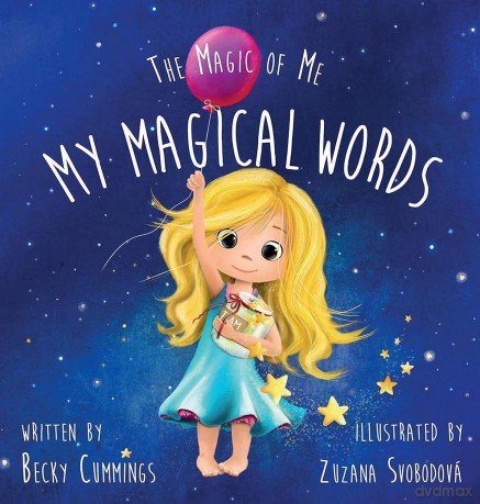 My Magical Words: Deluxe Jacketed Edition (The Magic of Me) - Becky Cummings [KSIĄŻKA]
