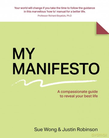 My Manifesto: A compassionate guide to reveal your best life: A 7-Step Guide To Your Best Life - Wong [KSIĄŻKA]