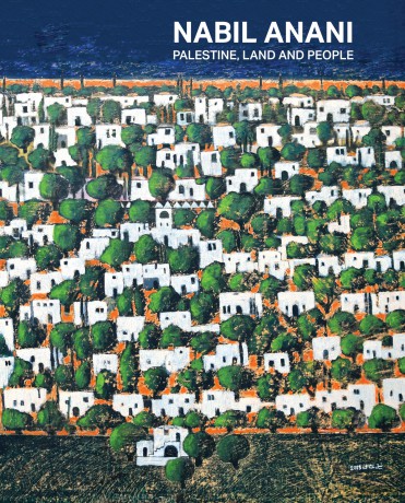 Nabil Anani: Palestine, Land and People - Nabil Anani [KSIĄŻKA]