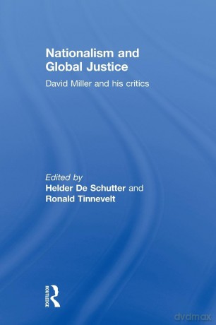 Nationalism and Global Justice: David Miller and His Critics - Helder De Schutter [KSIĄŻKA]