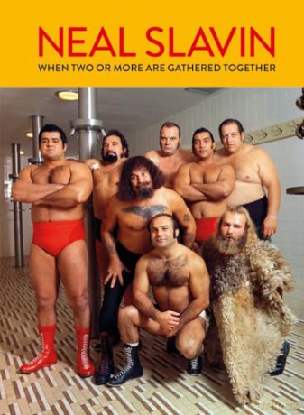 Neal Slavin: When Two or More Are Gathered Together - Neal Slavin [KSIĄŻKA]