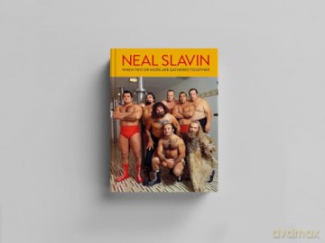Neal Slavin: When Two or More Are Gathered Together - Neal Slavin [KSIĄŻKA]