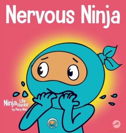Nervous Ninja: A Social Emotional Book for Kids About Calming Worry and Anxiety (51) - Mary Nhin [KSIĄŻKA]