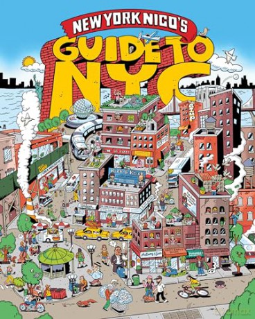 New York Nico's Guide to NYC: New York Nico's guidebook is a raw and authentic locals-only tour of the city. - New York Nico [KSIĄŻKA]