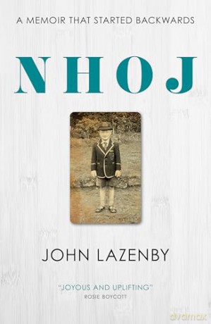 NHOJ: A Memoir That Started Backwards - John Lazenby [KSIĄŻKA]